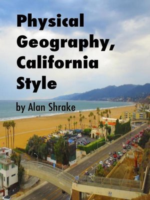 cover image of Physical Geography, California Style